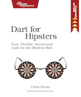 Dart for Hipsters